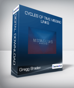 Gregg Braden - Cycles of Time Missing Links
