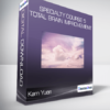 Kam Yuen - Specialty Course 5 - Total Brain Improvement