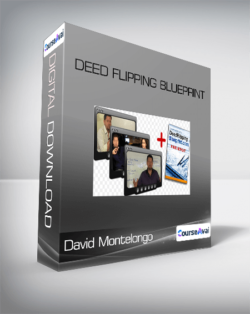 David Montelongo - Deed Flipping Blueprint