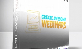 David Siteman Garland - Create Awesome Webinars