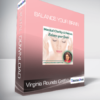 Virginia Rounds Griffiths - Balance your Brain