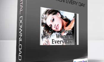 Deepak Wayne - Meet Women Every Day