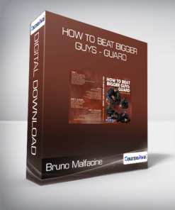 Bruno Malfacine - How to Beat Bigger Guys - Guard