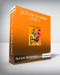 Burton Richardson - Silat for the Street - Level 1