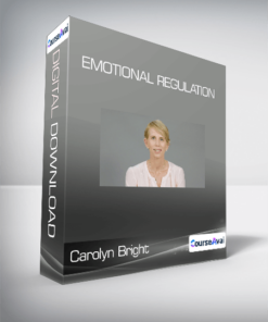 Carolyn Bright - Emotional Regulation