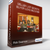 Rob Swanson - Seller List Secrets + Buyer Lead Booster