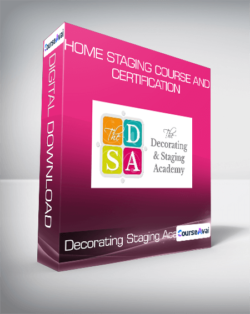 Decorating and Staging Academy - Home Staging Course and Certification