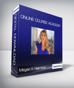 Megan K Harrison - Online Course Academy