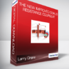 Larry Crane - The New Improved Goals & Resistance Course