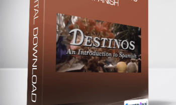 Destinos - An Introduction to Spanish