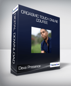 Deva Presence - Orgasmic Touch Online Course