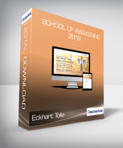 Eckhart Tolle - School of Awakening 2019