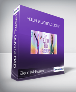 Eileen McKusick - Your Electric Body