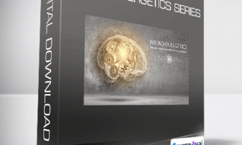 Eric Thompson - Neuro-Energetics Series