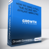 Growth Commander Ultimate v2.0 - How We Make a Full Time Income With Affiliate Marketing