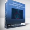 Joe Dispenza - Rewired Episode 7: Healing Power of Alignment (2019)