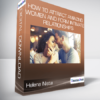 Helena Nista - How to Attract Amazing Women and Form Intimate Relationships