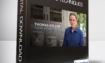 Thomas Keller - Masterclass on Cooking Techniques