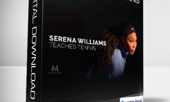 Serena Williams - Masterclass on Tennis