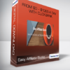 Easy Affiliate Bucks - From $0 - $1000 A Day With Clickbank