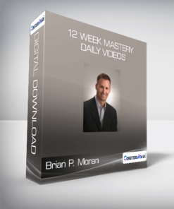 Brian P. Moran - 12 Week Mastery Daily Videos