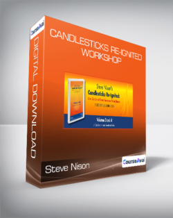 Steve Nison - Candlesticks Re-Ignited Workshop