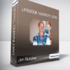 Jon Butcher - Lifebook Mastery 2019