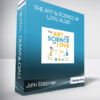 John Gottman -  The Art & Science of Love Audio