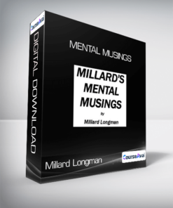 Millard Longman - Mental Musings