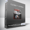 Thomas Kurz - Flexibility  Express