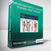 Michael Hall - Neuro Semantics Trainer’s Training Prep Package