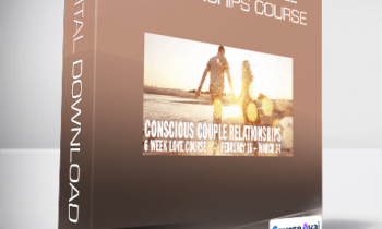 Power Of Quiet - Conscious Couple Relationships Course