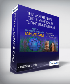 Jessica Dibb & Russ Hudson - The Experiential Depth Approach to the Enneagram