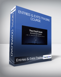 Entries & Exits Trading Course