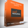 Dan Dasilva - Social Marketing Mastery