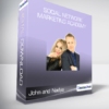 John and Nadya - Social Network Marketing Academy