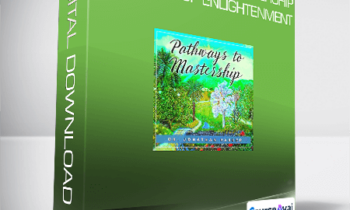 Jonathan Parker - The Pathways to Mastership - In Search of Enlightenment