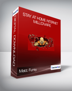 Matt Furey - Stay At Home Internet Millionaire