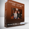 Richard Bandler - Hypnosis Training New York - Aug 1985