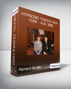 Richard Bandler - Hypnosis Training New York - Aug 1985