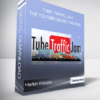 Harlan Kilstein - Tube Traffic Jam - The YouTube Secret Weapon