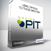 Optionpit - Using Options to Trade Direction