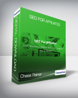 Chase Reiner - SEO For Affiliates