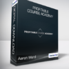 Aaron Ward - Profitable Course Academy