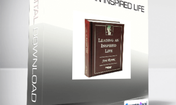 Jim Rohn - Leading An Inspired Life