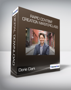 Dorie Clark - Rapid Content Creation Masterclass