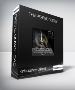 Kristopher Dillard - The Perfect Body