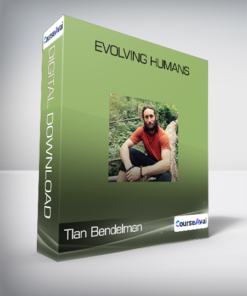 TIan Bendelman - Evolving Humans