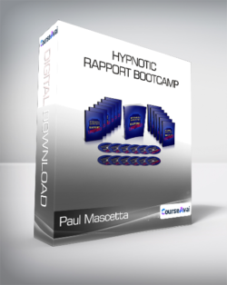 Paul Mascetta - Hypnotic Rapport Bootcamp