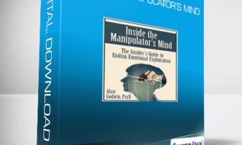 Alan Godwin - Inside the Manipulator’s Mind